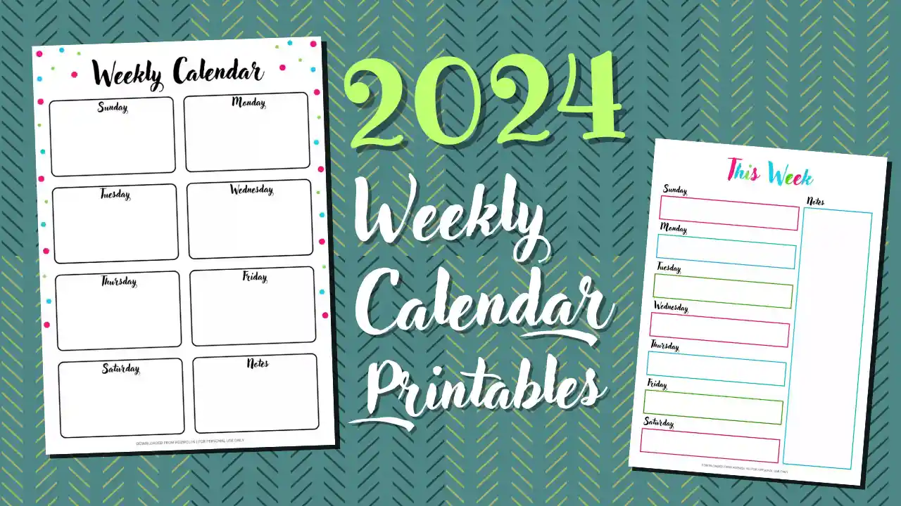 You are currently viewing Weekly Calendar 2024 Printables